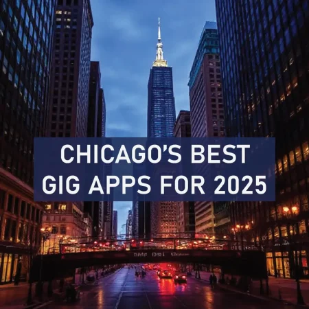 Best Gig App in Chicago: Top Platforms to Earn More in the Windy City