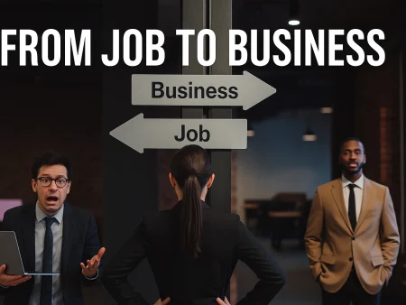From Job To Business: Step-by-Step Guide Starting While Working